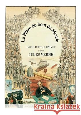 Le Phare du bout du Monde David Petit-Qu?nivet 9782322579723 Bod - Books on Demand