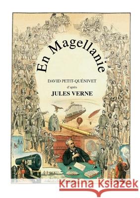 En Magellanie David Petit-Qu?nivet Jules Verne 9782322582549 Bod - Books on Demand