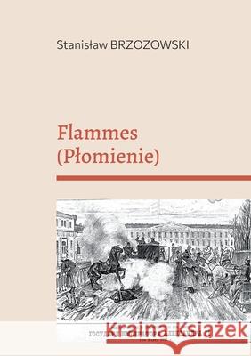 Flammes Stanislaw Brzozowski 9782322595723