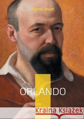Orlando: By Virginia Woolf Virginia Woolf 9782322595907 Bod - Books on Demand