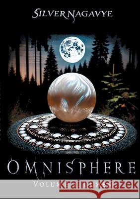 Omnisph?re: Volume 1: Lumen Silver Nagavye 9782322600014 Bod - Books on Demand