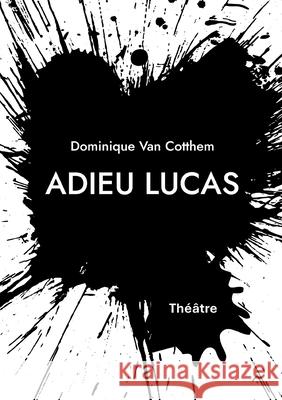 Adieu Lucas Dominique Va 9782322663514