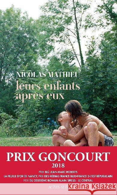 Leurs Enfants Apres Eux : Roman. Prix Goncourt 2018 Mathieu Nicolas 9782330108717