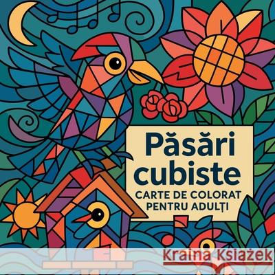 Păsări cubiste - Carte de colorat pentru adulți Soso Kiki 9782331906541 Soso Kiki