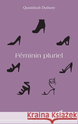 F?minin pluriel Quraishiyah Durbarry 9782336008431 Editions L'Harmattan