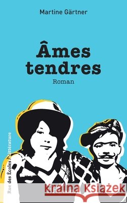 ?mes tendres Martine G?rtner 9782336433448