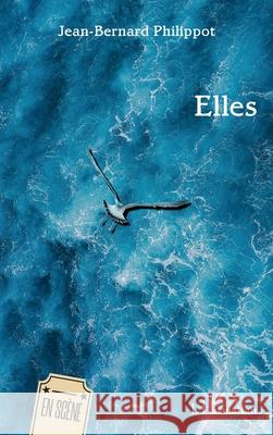 Elles Jean-Bernard Philippot 9782336457086