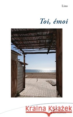 Toi, ?moi Lino 9782336459950