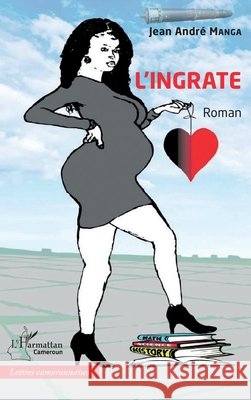 L'ingrate Jean Andr? Manga 9782336476193