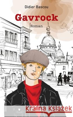 Gavrock Didier Bascou 9782336509808 Editions L'Harmattan