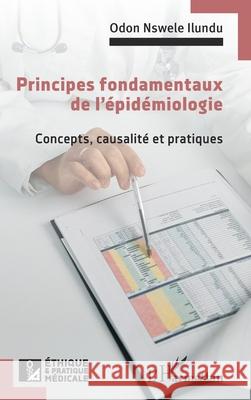 Principes fondamentaux de l'?pid?miologie Odon Nswel 9782336516288 Editions L'Harmattan