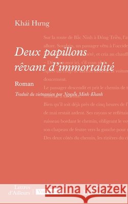 Deux papillons rêvant d'immortalité Khái Hung, Nguyen, Minh-Khanh 9782336536156