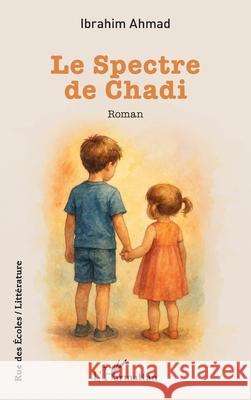 Le Spectre de Chadi Ibrahim Ahmad 9782336571911