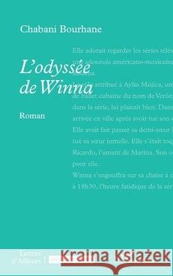 L'Odyss?e de Winna Bourhane Chabani 9782336580494 Editions L'Harmattan