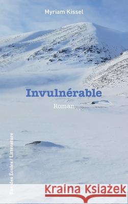 Invuln?rable Myriam Kissel 9782336581217