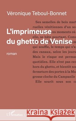 L'imprimeuse du ghetto de Venise Teboul-Bonnet, Véronique 9782336604770