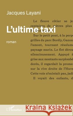 L'ultime taxi Layani, Jacques 9782336614908 Editions L'Harmattan