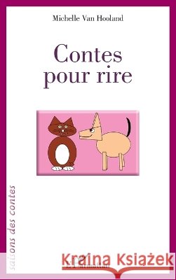 Contes pour rire Michelle Van Hooland 9782343045153 Editions L'Harmattan