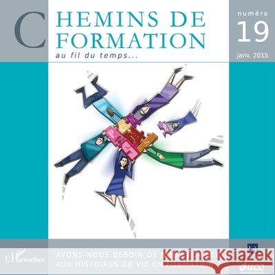 Avons-nous besoin de nous former aux histoires de vie en formation ? Martine Lani-Bayle 9782343052274 Editions L'Harmattan