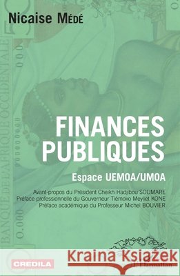 Finances publiques: Espace UEMOA / UMOA Médé, Nicaise 9782343106861 Harmattan Senegal