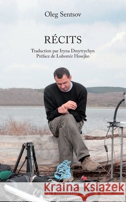 Récits Dmytrychyn Bonin, Iryna 9782343121130 Editions L'Harmattan