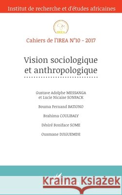 Vision sociologique et anthropologique Zeinabou Ahmadou Tounkara 9782343121451 Editions L'Harmattan