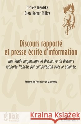 DISCOURS RAPPORTÉ ET PRESSE ÉCRITE D\'INFORMATION  9782343170404 