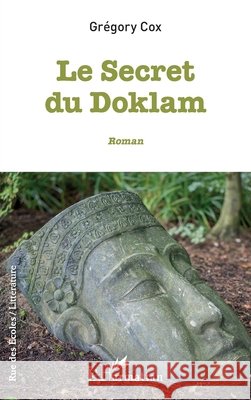 Le secret du Doklam Cox, Gregory 9782343182568 Editions L'Harmattan