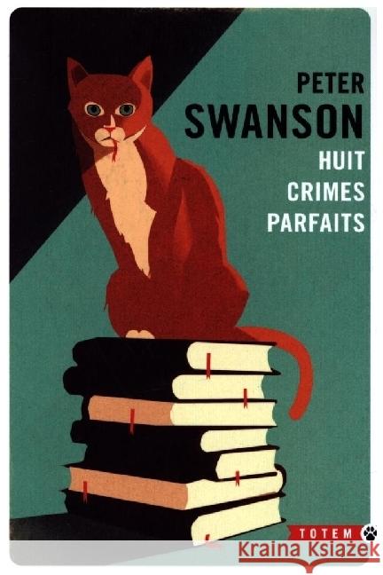 Huit crimes parfaits Swanson, Peter 9782351788363 Editions Gallmeister