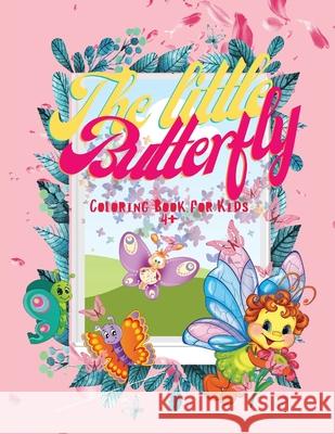 Butterfly Coloring Book For Kids: Simple and Easy Butterflies Coloring Book for Kids, Perfect Gift for Girls and Boys Patriche 9782352575566 Patrick Greber