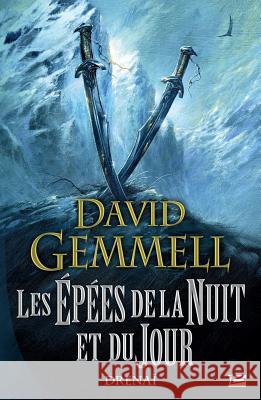 Les ?p?es de la Nuit et du Jour Gemmell-D 9782352944096