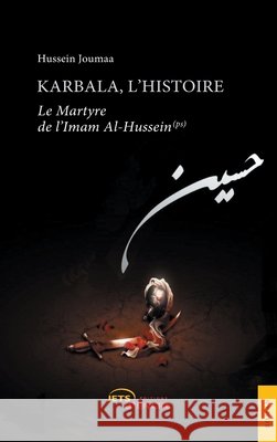 Karbala, l'histoire Joumaa, Hussein 9782355233159