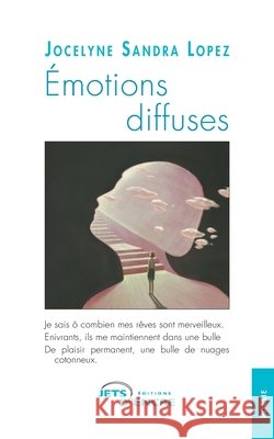 Émotions diffuses Lopez, Jocelyne Sandra 9782355234972