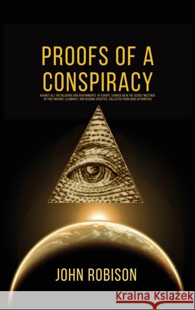 Proofs of A Conspiracy John Robison 9782357285095 Alicia Editions