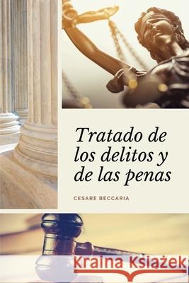 Tratado de los delitos y de las penas (Letra Grande) Cesare Beccaria Juan Antonio d 9782357288621 Alicia Editions