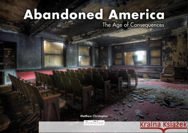 Abandoned America Christopher Matthew 9782361950941