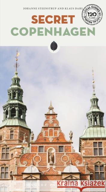 Secret Copenhagen Guide: A guide to the unusual and unfamiliar Klaus Dahl 9782361954192 Jonglez