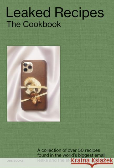 The Leaked Recipes Cookbook Demetria Glace 9782365680318 Jean Boite editions