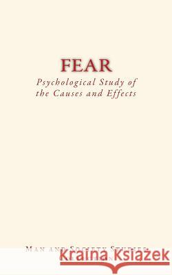 Fear: Psychological Study of the Causes and Effects Charles Richet James Sully Man and Society Studies Collection 9782366592665 LM Publishers