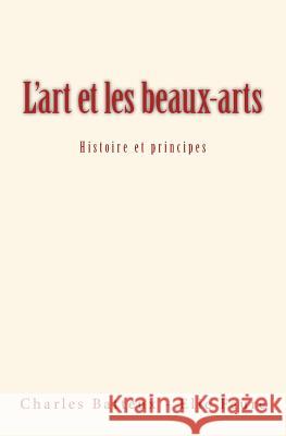 L'art et les beaux-arts: Histoire et principes Faure, Elie 9782366593587 Editions Le Mono