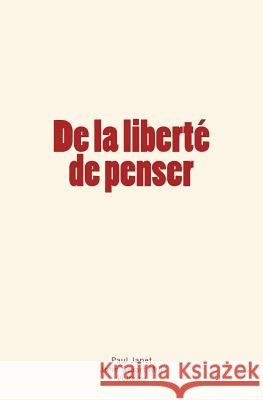 De la liberté de penser Stuart Mill, John 9782366595420 Editions Le Mono