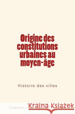 Origine des constitutions urbaines au moyen-age Collection 