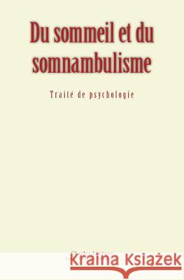 Du Sommeil Et Du Somnambulisme: Trait Jean-Joseph Menuret L. 9782366596540