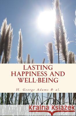 Lasting Happiness and Well-Being H. Georg 9782366597028