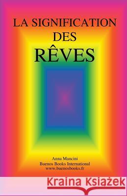 La Signification des Reves Mancini, Anna 9782366700138 Buenos Books America