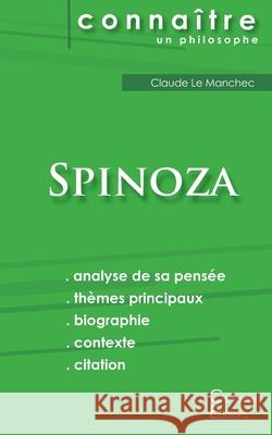 Comprendre Spinoza (analyse complète de sa pensée) Spinoza 9782367886480