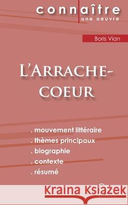 Fiche de lecture L'Arrache-coeur de Boris Vian (Analyse littéraire de référence et résumé complet) Vian, Boris 9782367886756