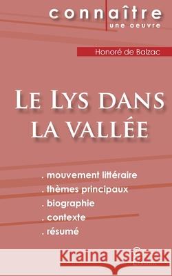 Fiche de lecture Le Lys dans la vallée de Balzac (Analyse littéraire de référence et résumé complet) de Balzac, Honoré 9782367886954
