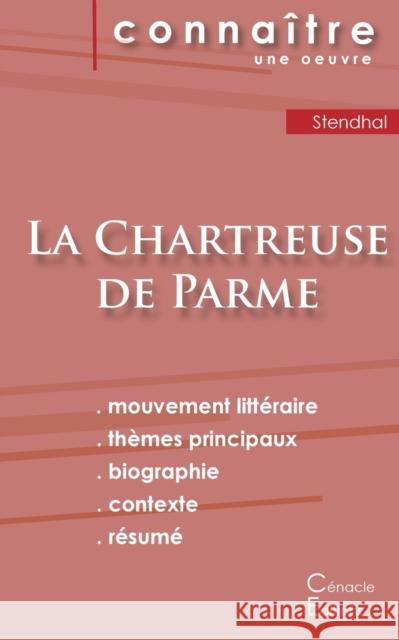 Fiche de lecture La Chartreuse de Parme de Stendhal (Analyse littéraire de référence et résumé complet) Stendhal 9782367888101