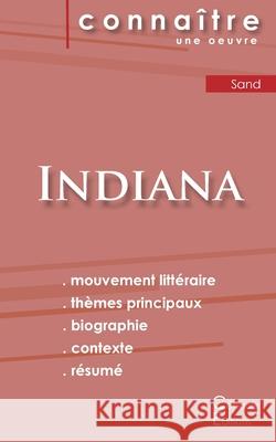 Fiche de lecture Indiana de George Sand (Analyse littéraire de référence et résumé complet) Sand, George 9782367888576